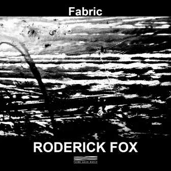 Fabric by Roderick Fox