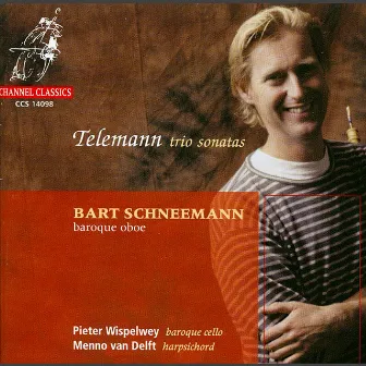 Telemann: Trio Sonatas by Bart Schneemann