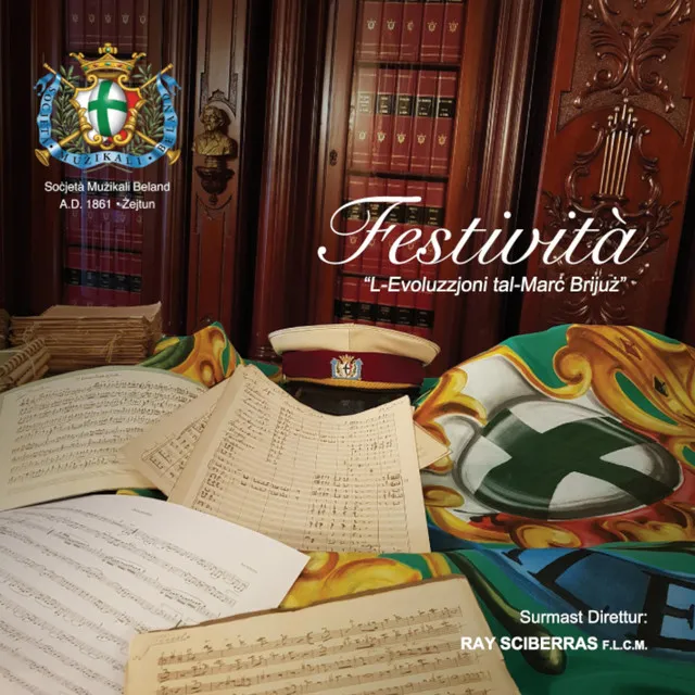 Festivita` (The Evolution of the Maltese Festive March)