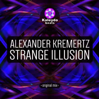 Strange Illusion by Alexander Kremertz