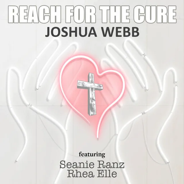 Reach for the Cure - Single Edit