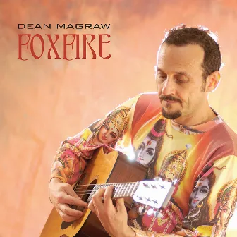 Foxfire by Dean Magraw