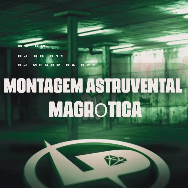 Montagem Astruvental Magrótica