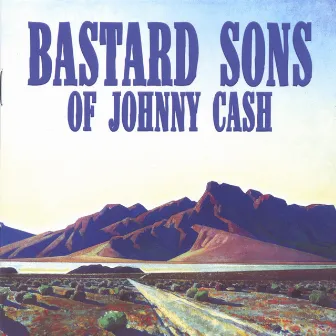 Mile Markers by Bastard Sons of Johnny Cash