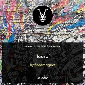 Laura (Circulation Remix) by Floormagnet