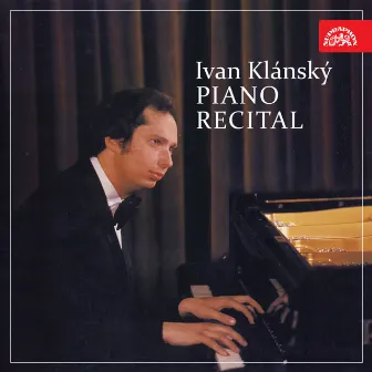 Piano Recital by Ivan Klansky