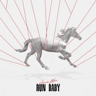 Run Baby by Grace Blue