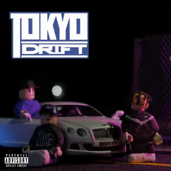 TOKYO DRIFT by O SIDE MAFIA