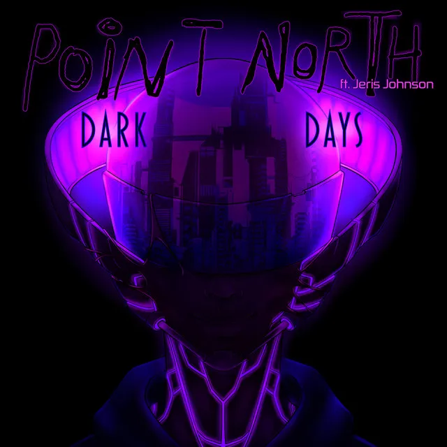 Dark Days (feat. Jeris Johnson)