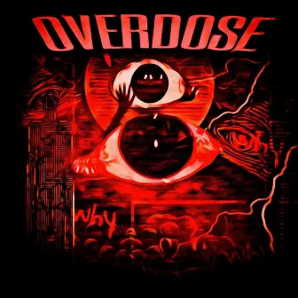 OVERDOSE by PINKWXRT