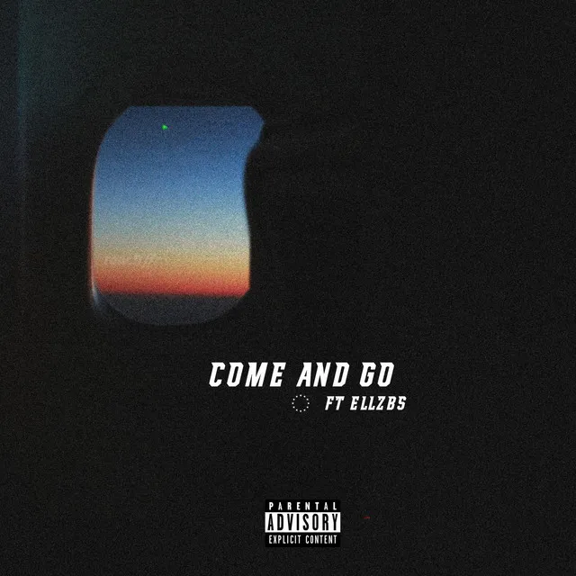 Come and Go (feat. EllzBS)