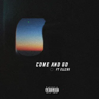 Come and Go (feat. EllzBS) by Argz Aliko