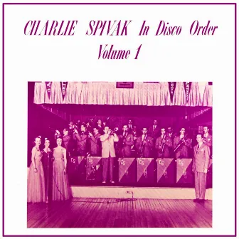 In Disco Order, Vol. 1 by Charlie Spivak & His Orchestra