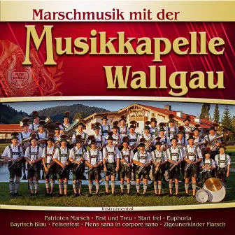 Marschmusik mit der Musikkapelle Wallgau - Folge 2 - Instrumental by Musikkapelle Wallgau