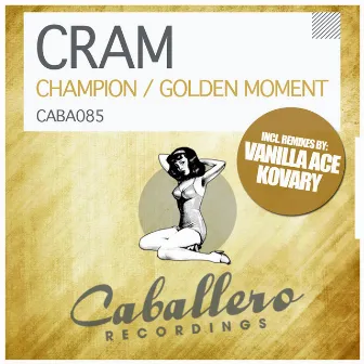 Champion / Golden Moment by Cram