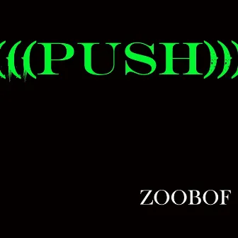 Push by Zoobof