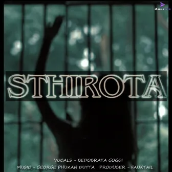 STHIROTA by Bedobrata Gogoi