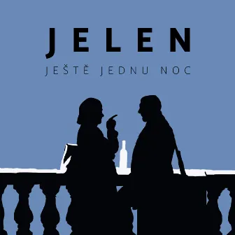 Ještě jednu noc by Jelen