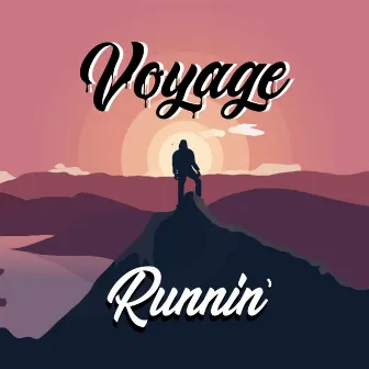 Runnin' by Voyage