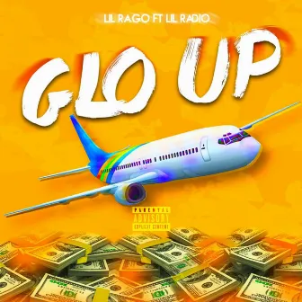 Glo Up by Lil Rago