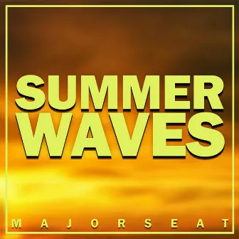 Summer Wave by Majorseat