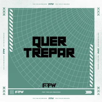 Quer Trepar by Unknown Artist