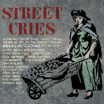 Street Cries by Ashley Hutchings