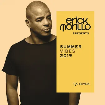 Erick Morillo 'Summer Vibes' Mix by Erick Morillo