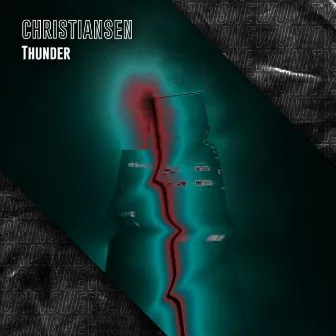 Thunder by CHRISTIANSEN