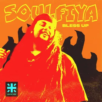 Bless Up by Soulfiya