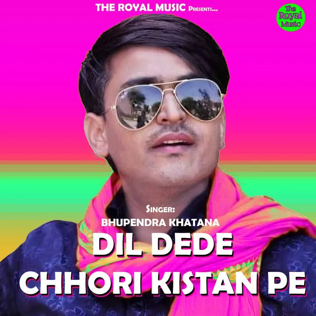 Dil Dede Chhori Kistan Pe