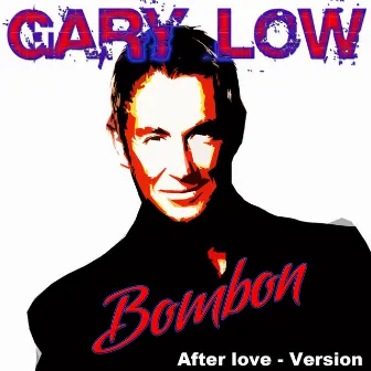 Bombon (After Love Version) by Gary Low