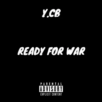 Ready for War by Y.cb