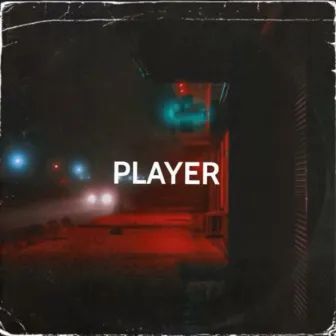 PLAYER by Lil Twee