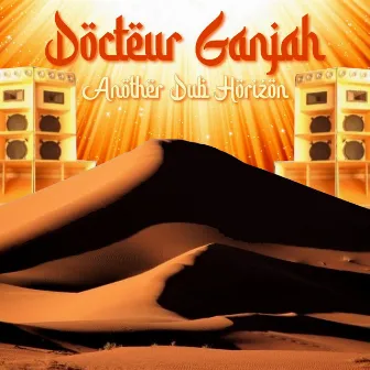 Another Dub Horizon by Docteur Ganjah