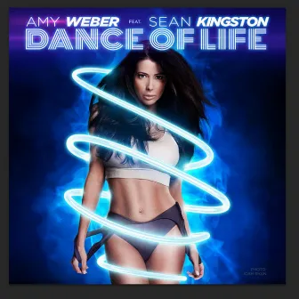 Dance of Life (feat. Sean Kingston) by Amy Weber