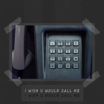 I wish u would call me by Ely Waves