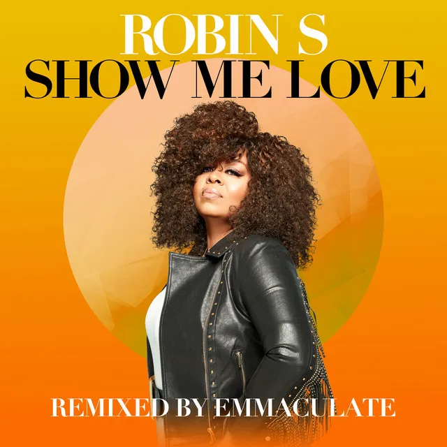 Show Me Love - Emmaculate Remix