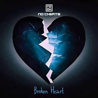 Broken Heart by NoCheats