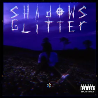 SHADOWS GLITTER by Erth?