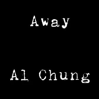 Away by Al Chung