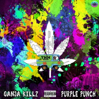 Purple Punch by Ganja Killz