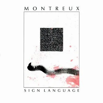 Sign Language by Montreux