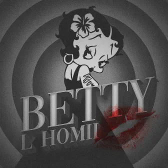 Betty by L Homii