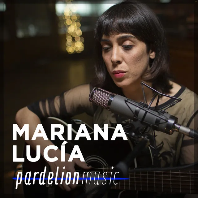 Mariana Lucía Live on Pardelion Music