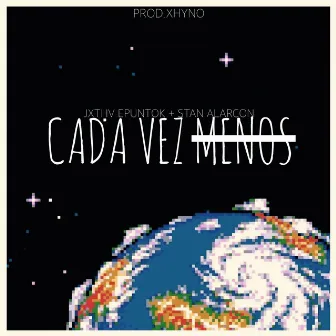 Cada Vez Menos by JX7HV EPUNTOK