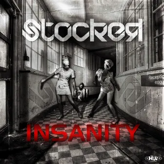 Insanity by Stocker