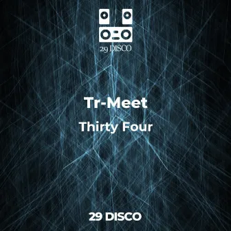 Thirty Four by Tr-Meet