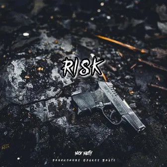 Risk by Nick Nasty