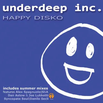 Happy Disko by Underdeep Inc.